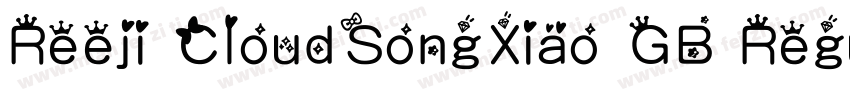 Reeji CloudSongXiao GB Regular字体转换